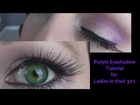 Purple Eyeshadow Tutorial for Women in their 30's
