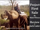 DON'T BUY Project First Sale by Mark Wilson ! - Project First Sale by Mark Wilson Review Video