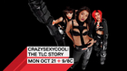 Brand New: CrazySexyCool - The TLC Story