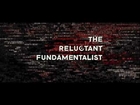 The Reluctant Fundamentalist Trailer (Theatrical Version)