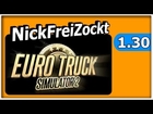 Let's Play: Euro Truck Simulator 2 #1.30 [PC | deutsch | HD] - Ab nach Italien