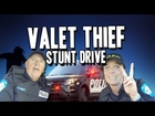 Valet Thief - Stunt Drive (JFL Gags x Ford)