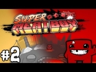THIS GAME HAS THE SICKEST MUSIC! Super Meat Boy [Rage Game] Part #2 - Night Let's Play