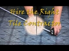 Hire the Right Tile Contractor