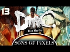 Sons of Pixels - DmC [Pants Off Dance Off] (Ep.13)