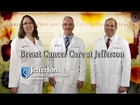 Breast Cancer Care at Jefferson