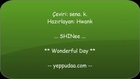 Wonderful Day - SHINee //  Bölüm 4 Part 1 - yeppudaa.com. Hwank