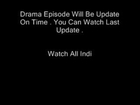 Watch All Indian Dramas Online Videos